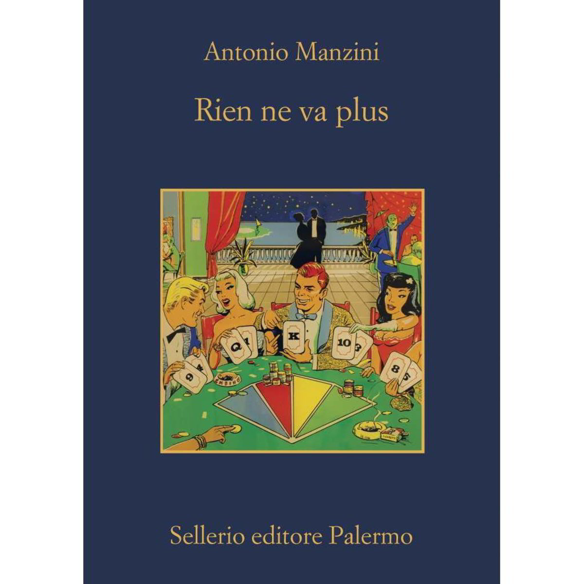 Libro rien ne va plus - antonio manzini SELLERIO EDITORE PALERMO 1 PZ